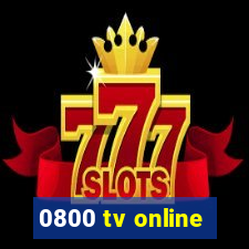 0800 tv online